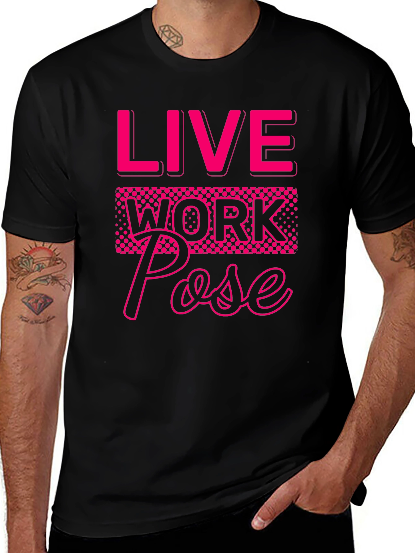 Live Work Pose Graphic Tee
