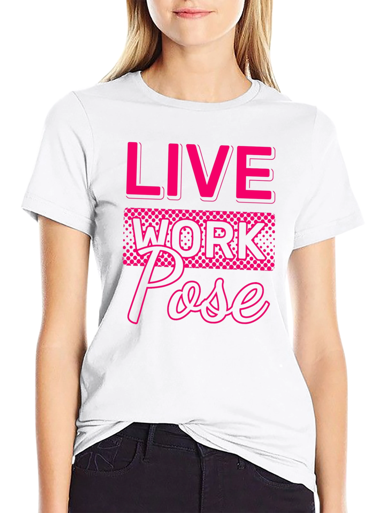 Live Work Pose Graphic Tee