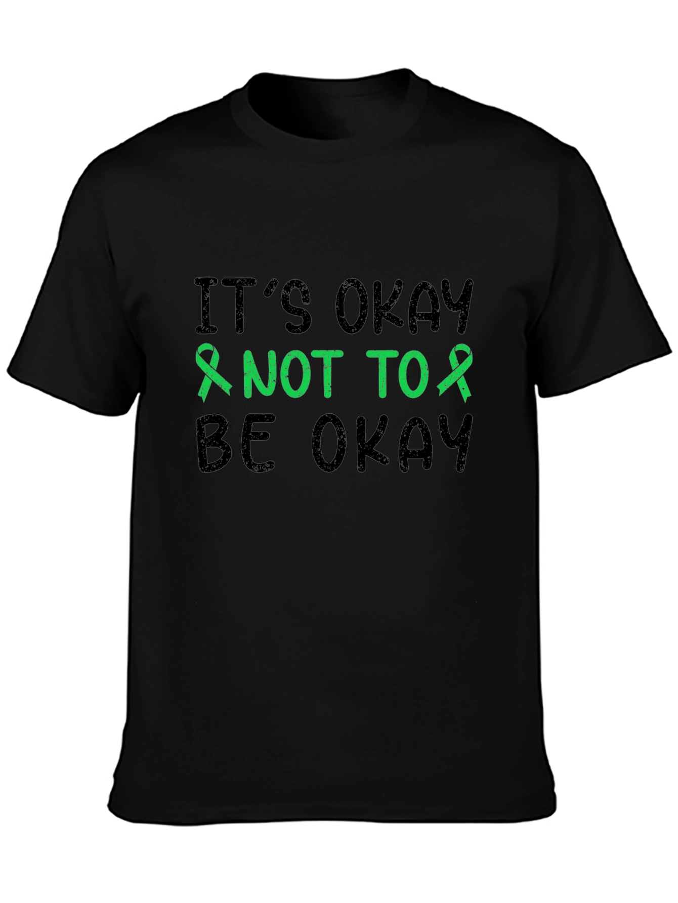 Its Okay to Not Be Okay Mental Health T-Shirt