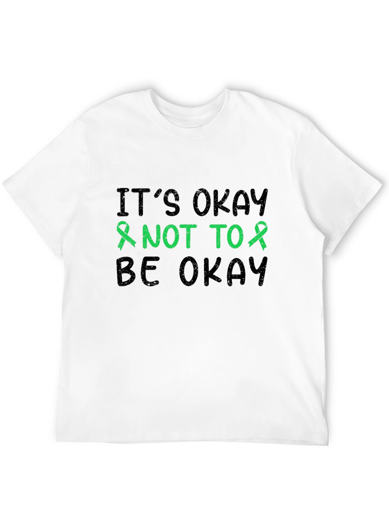 Its Okay to Not Be Okay Mental Health T-Shirt