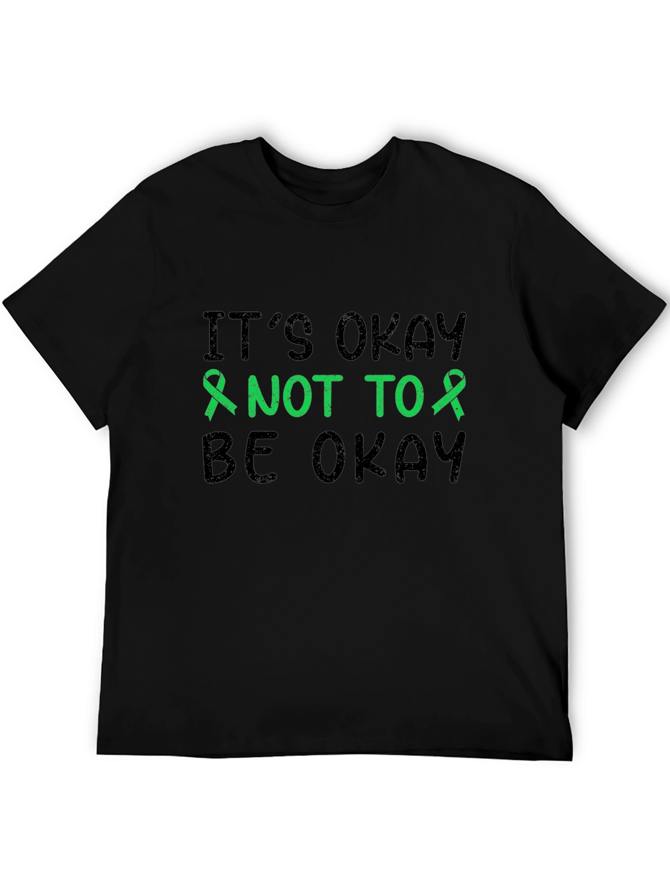 Its Okay to Not Be Okay Mental Health T-Shirt