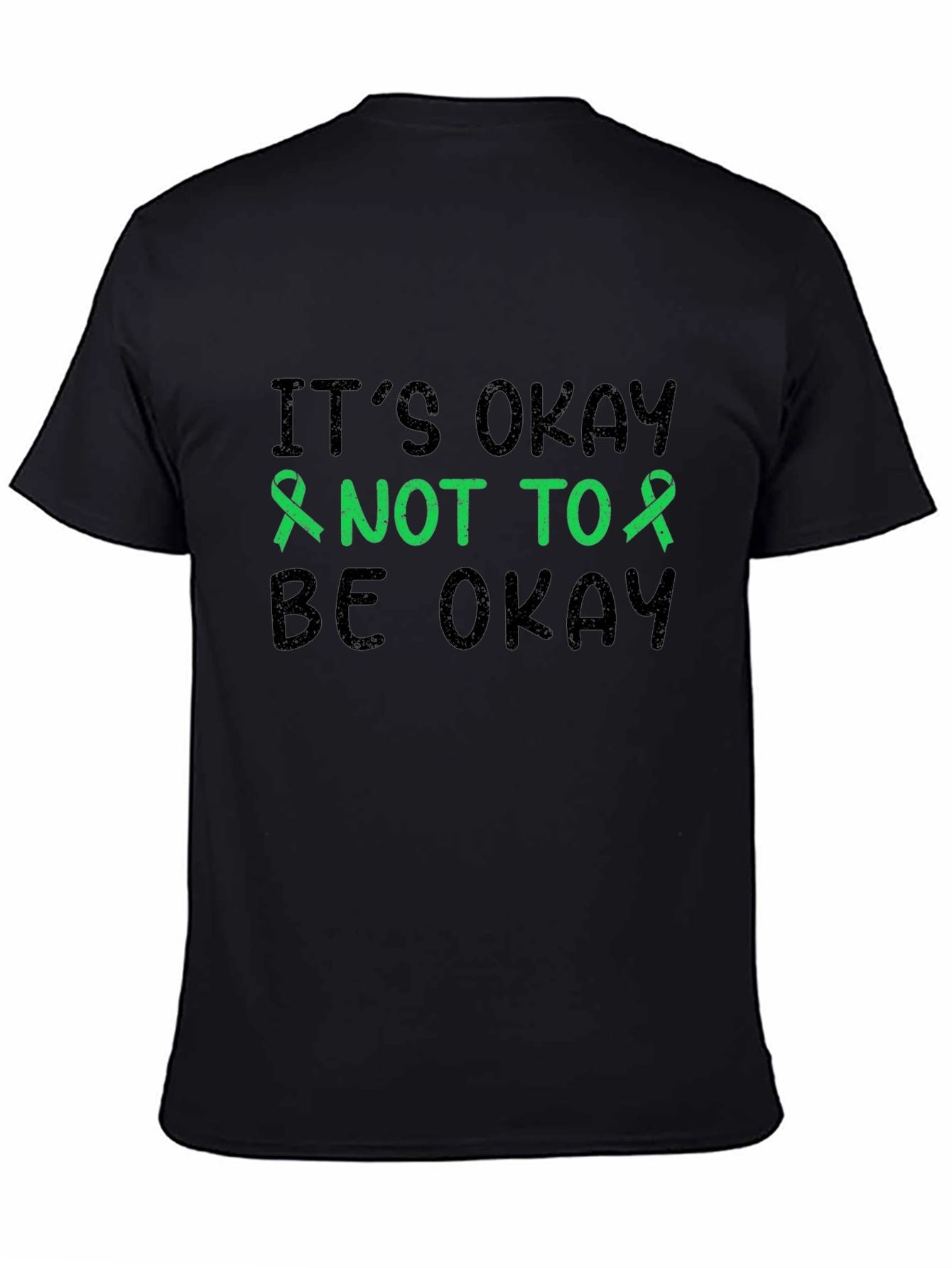 Its Okay to Not Be Okay Mental Health T-Shirt