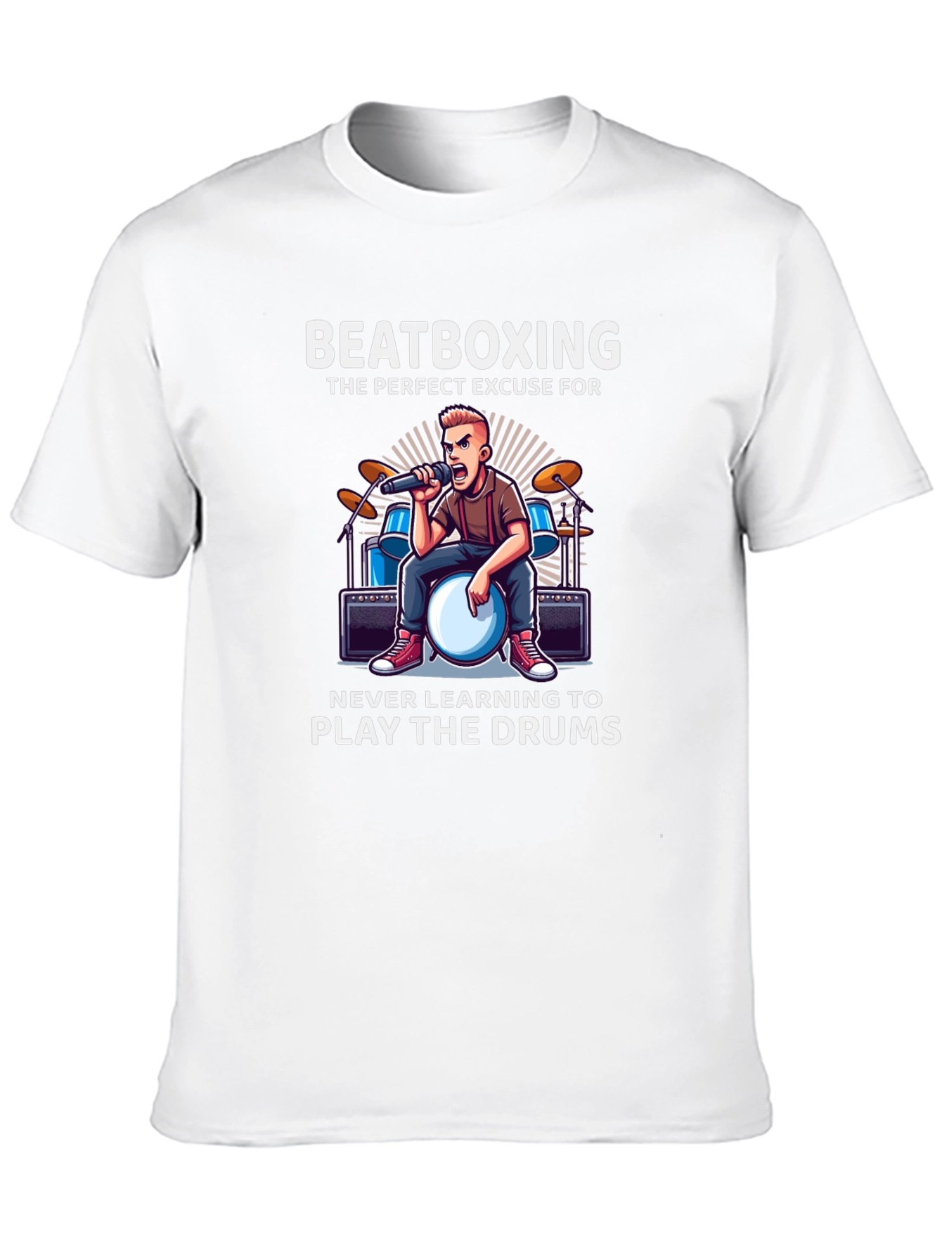 Beatboxing T-Shirt: Drummer Excuse Tee