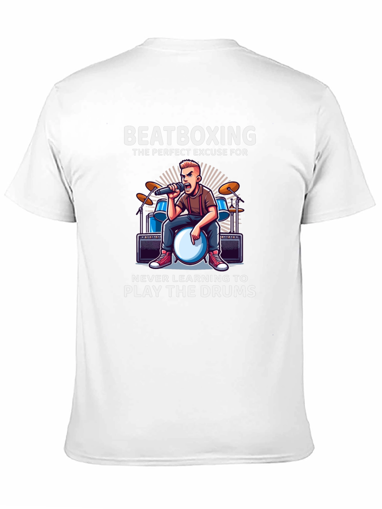 Beatboxing T-Shirt: Drummer Excuse Tee