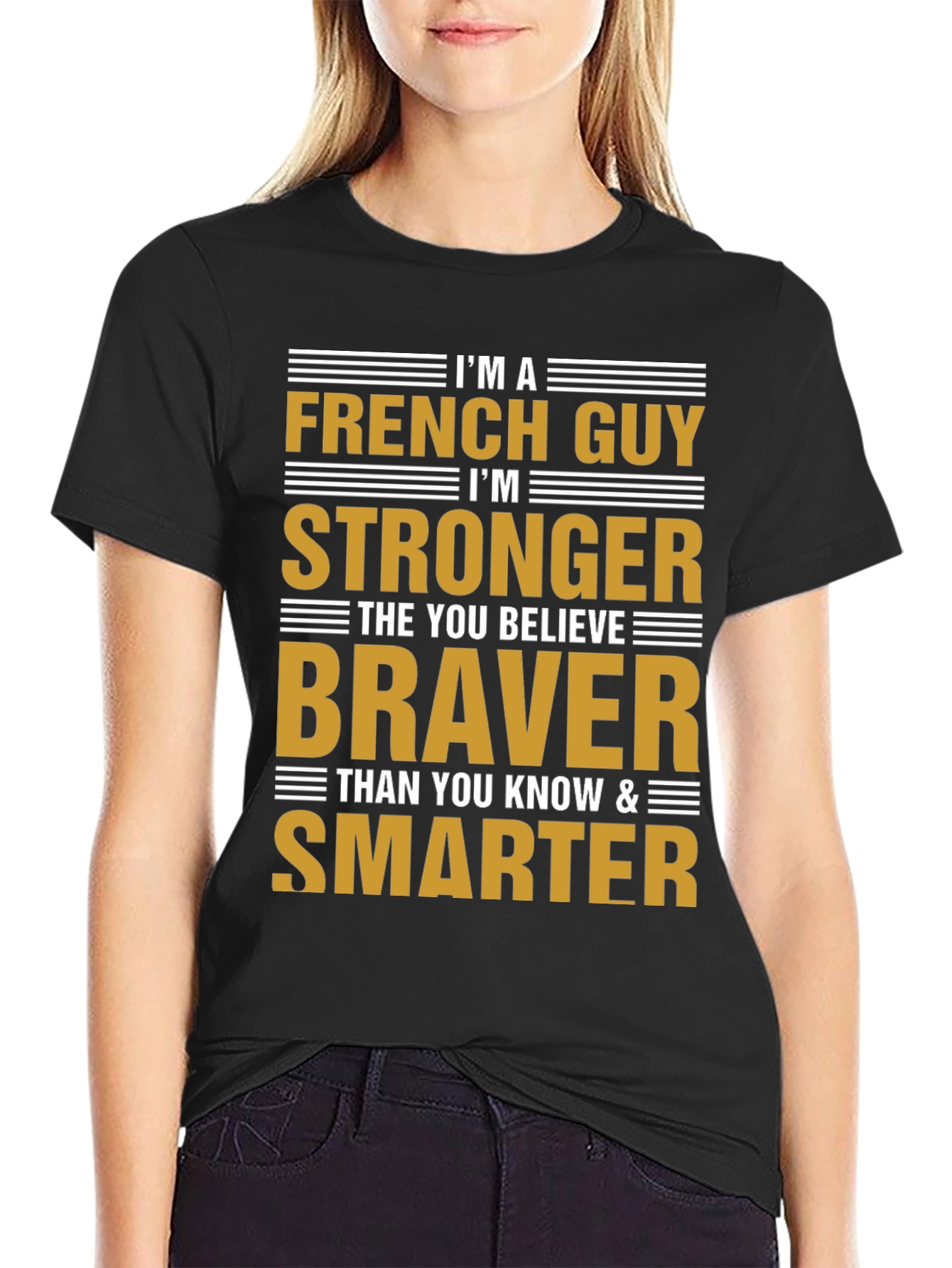 Im A French Guy T-Shirt - Strong Brave Smart