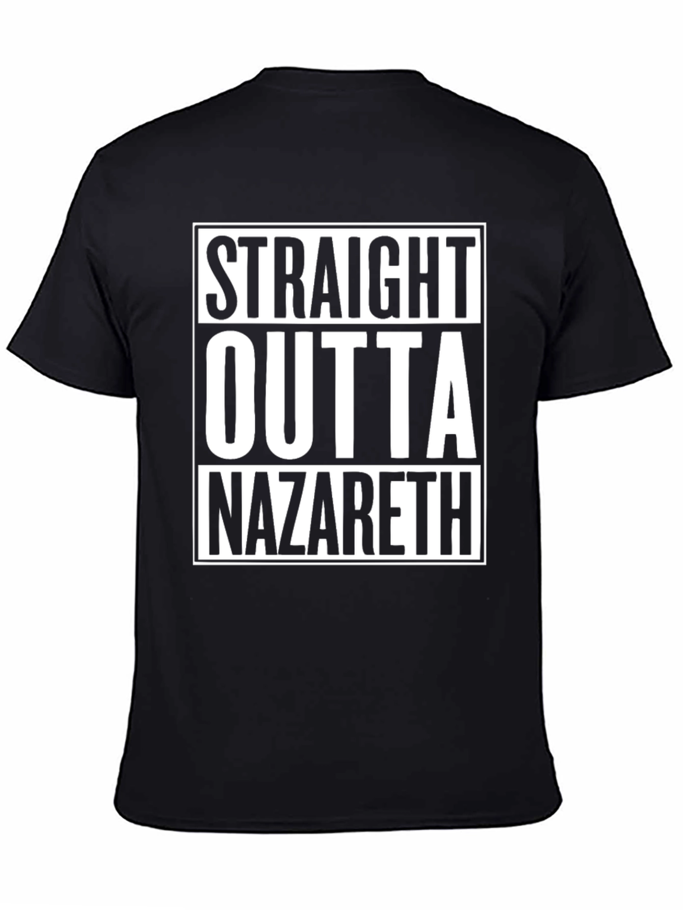 Straight Outta Nazareth Black T-Shirt