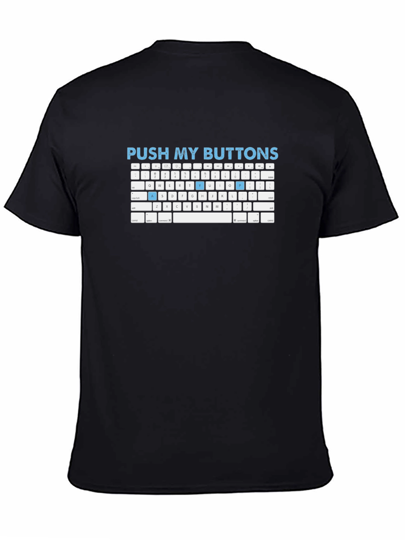 Push My Buttons Keyboard T-Shirt