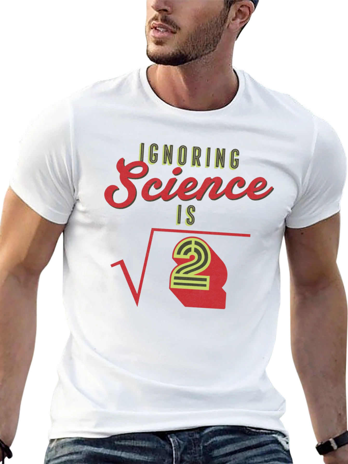 Ignoring Science T-Shirt - Math Pun