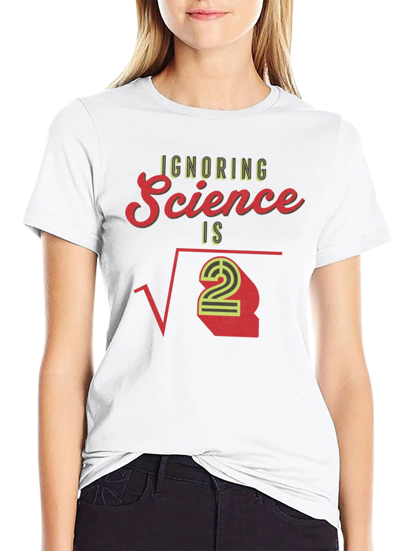 Ignoring Science T-Shirt - Math Pun