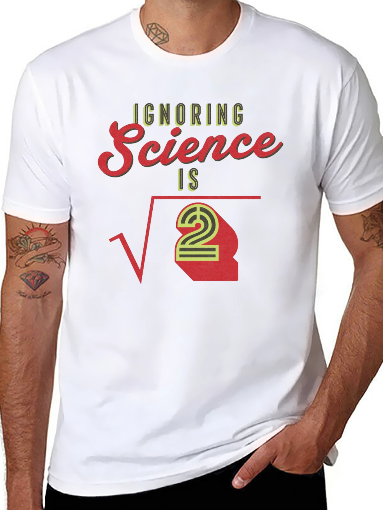 Ignoring Science T-Shirt - Math Pun