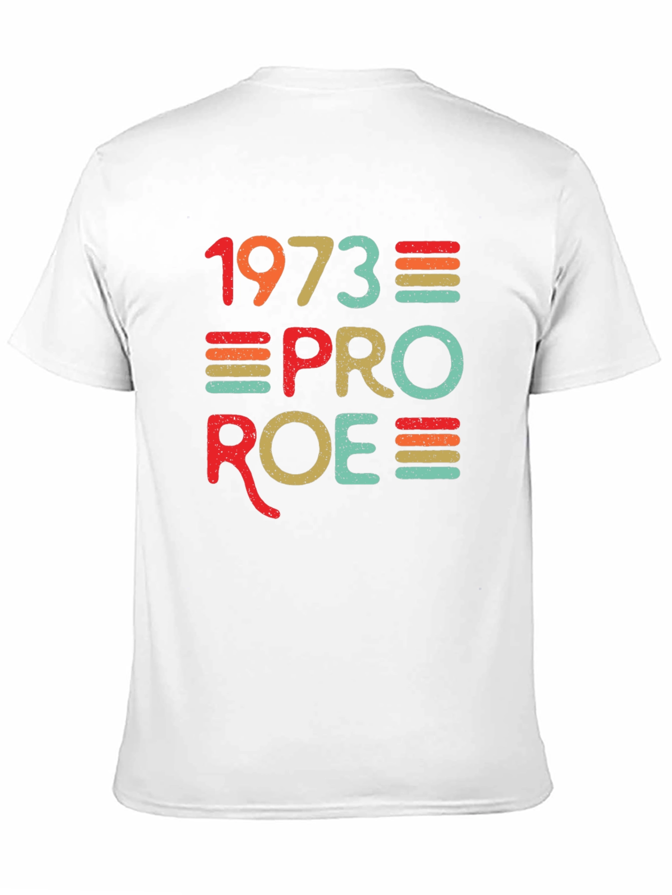 1973 Pro Roe T-Shirt - Retro Rights Tee