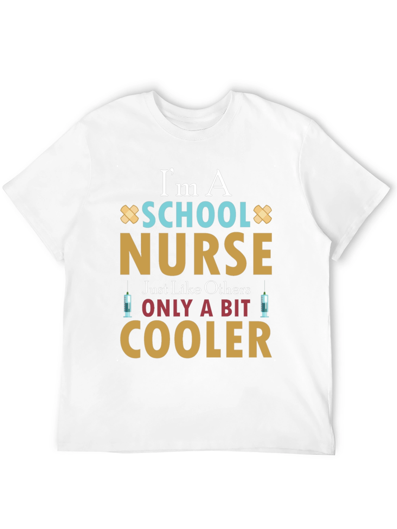 School Nurse T-Shirt - Cool Nurse Appreciation Gift