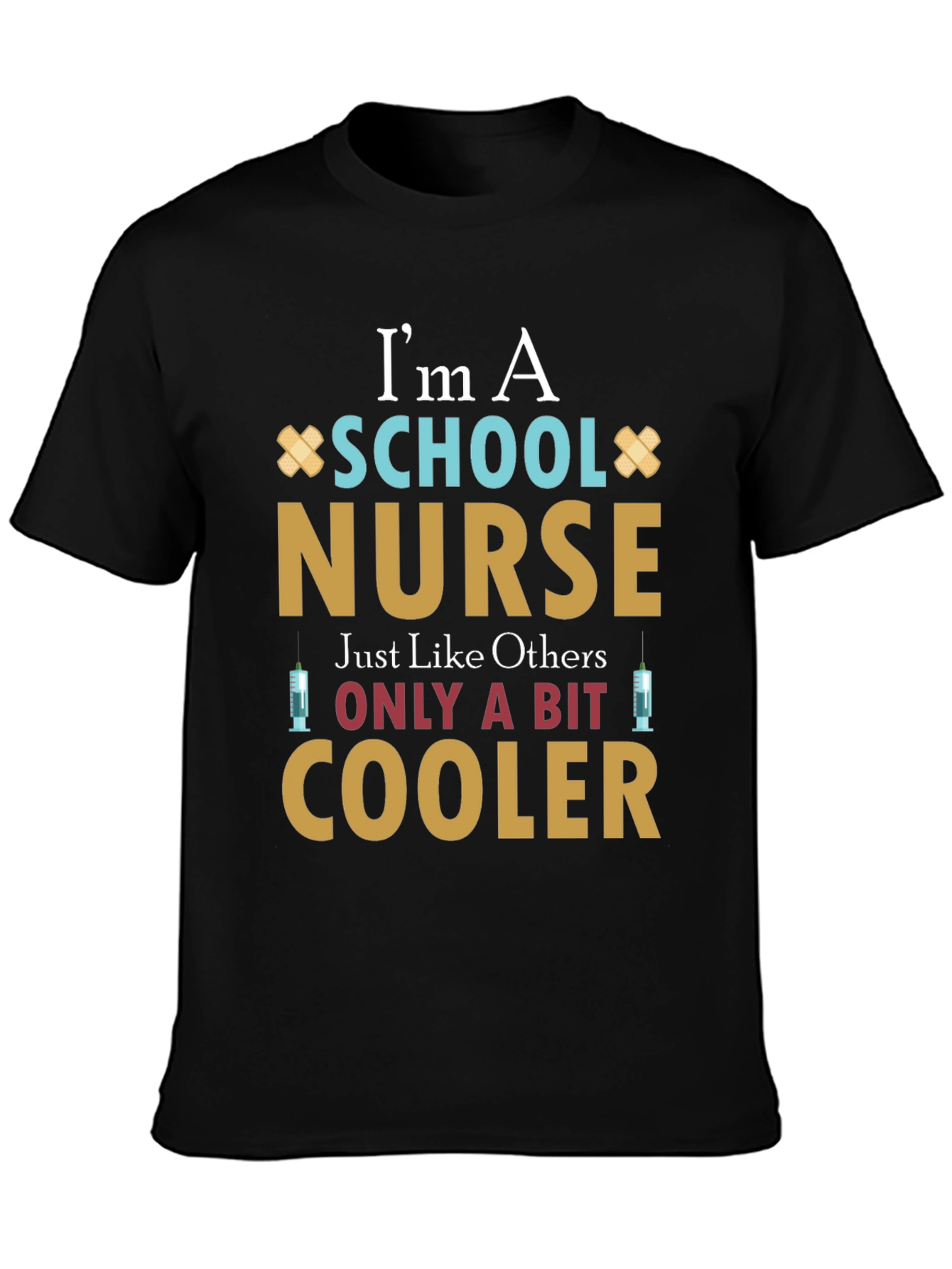 School Nurse T-Shirt - Cool Nurse Appreciation Gift