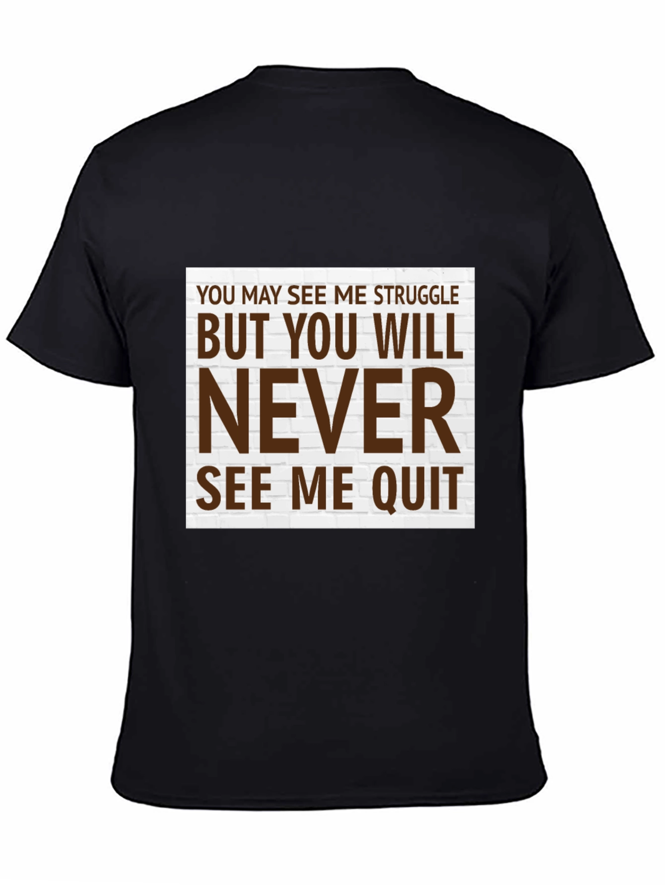 Motivational T-Shirt - Never Quit Graphic Tee