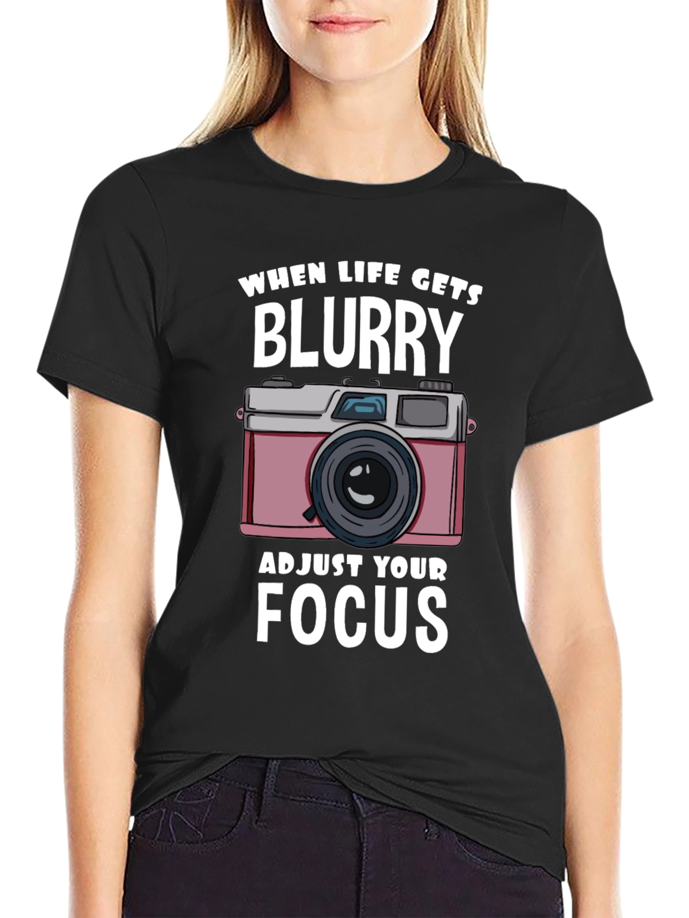 When Life Gets Blurry T-Shirt