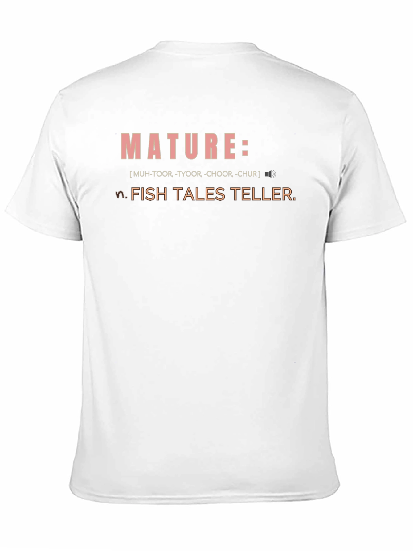 Mature Fish Tales Teller T-Shirt