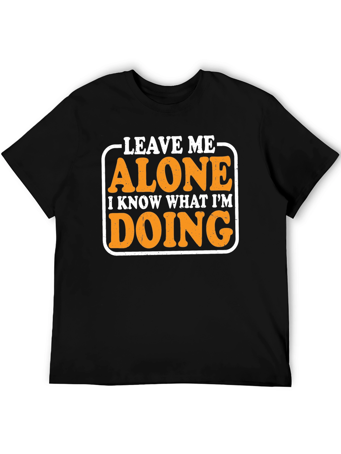 Leave Me Alone Graphic Tee - Funny Novelty Shirt