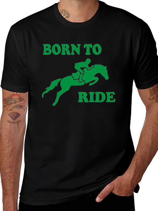 Born To Ride T-Shirt - Equestrian Horse Lover Tee