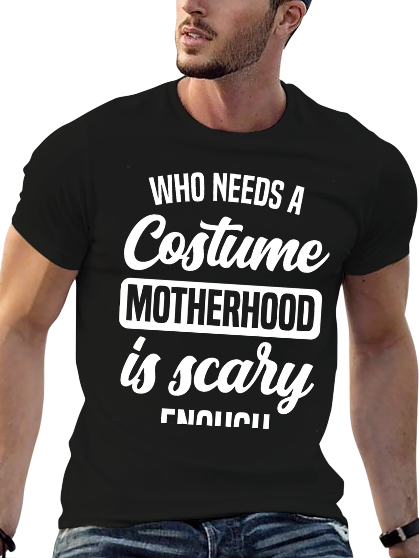 Motherhood is Scary T-Shirt - Halloween Costume Idea