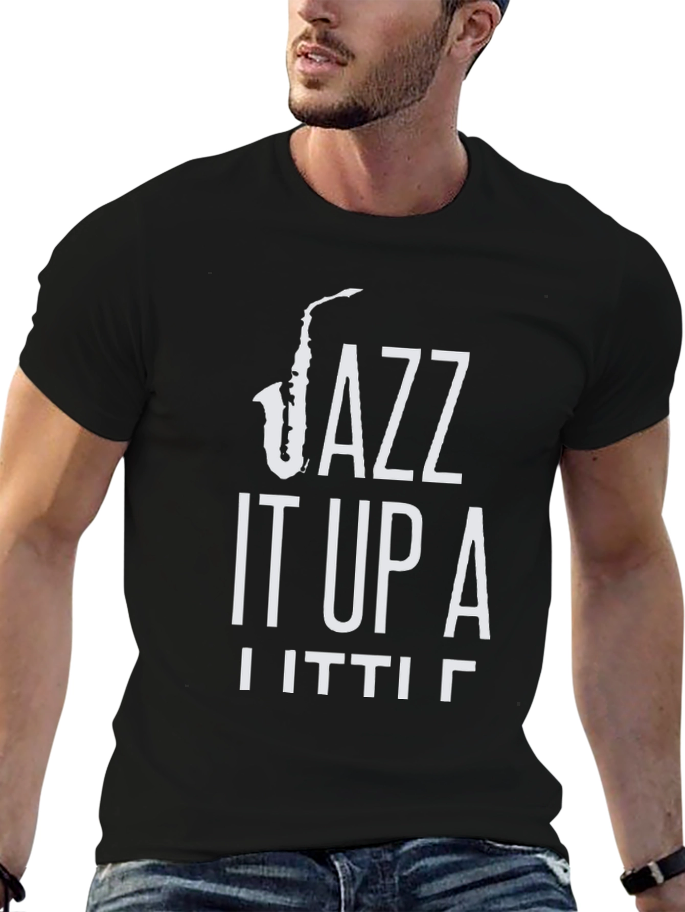 Jazz It Up A Little T-Shirt