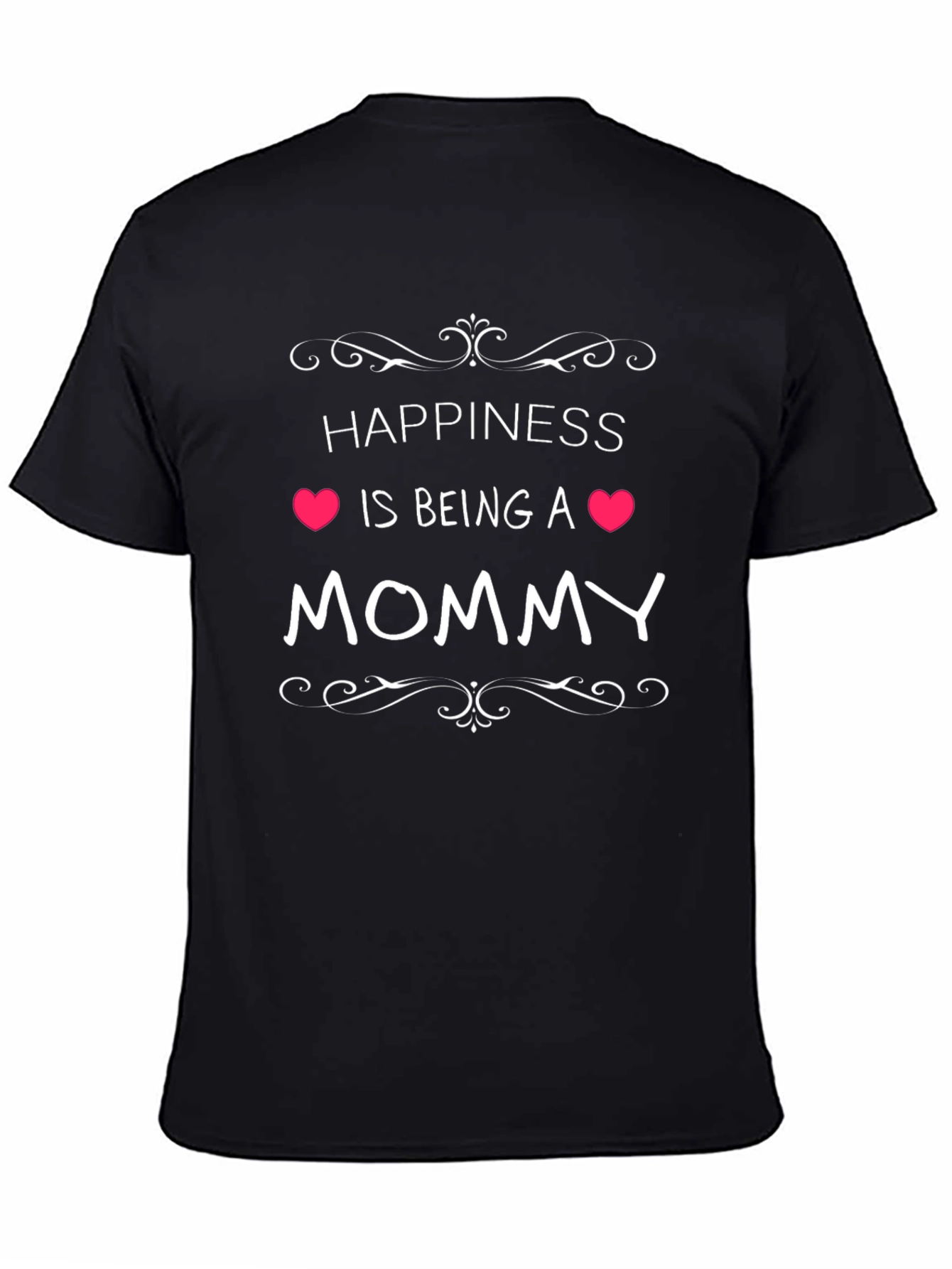 Happiness is Being a Mommy Black T-Shirt