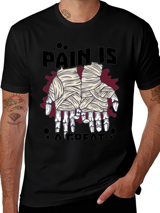 Pain is a Great T-Shirt