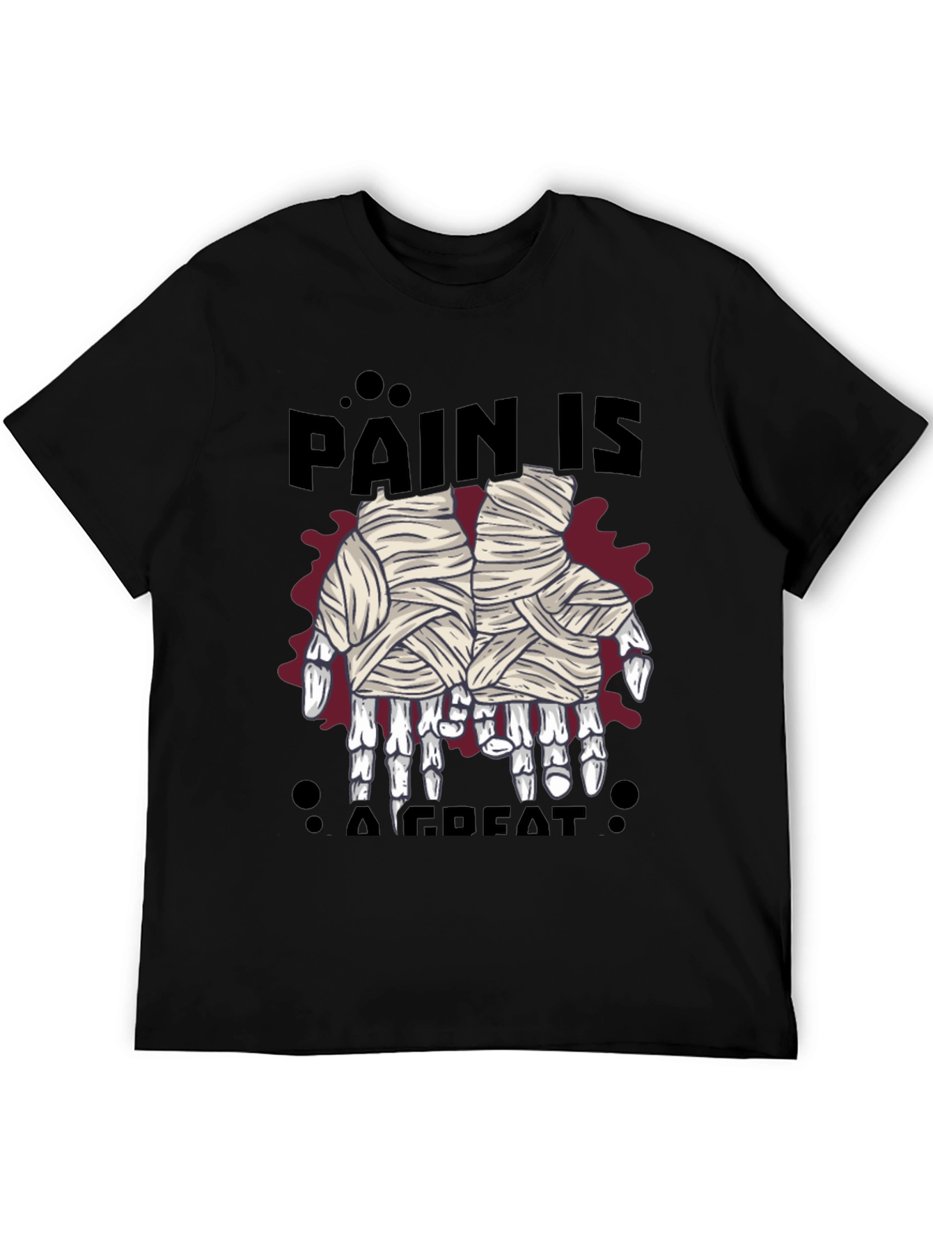 Pain is a Great T-Shirt