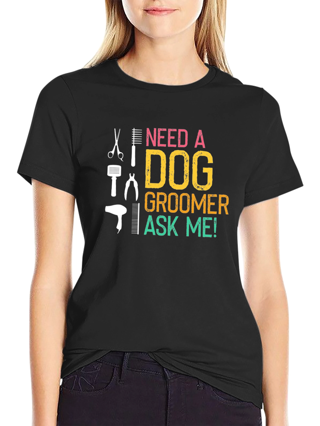 Need a Dog Groomer? Ask Me! Black T-Shirt