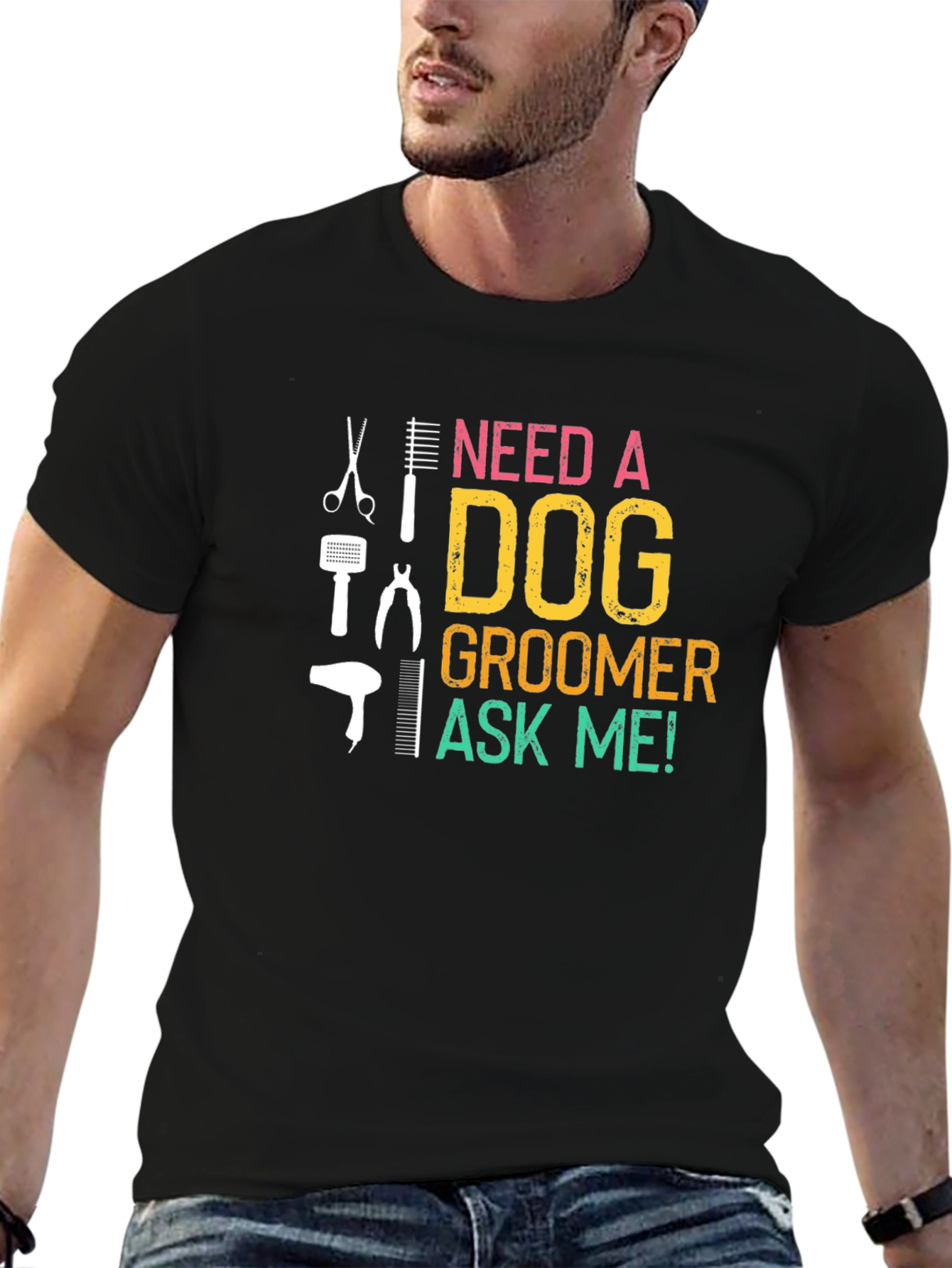 Need a Dog Groomer? Ask Me! Black T-Shirt
