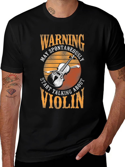 Warning Violin T-Shirt - Spontaneously Talking About Violin Tee