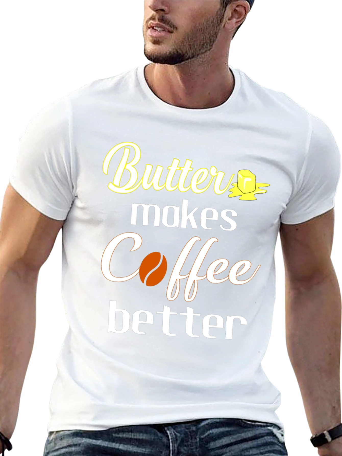 Butter Makes Coffee Better T-Shirt