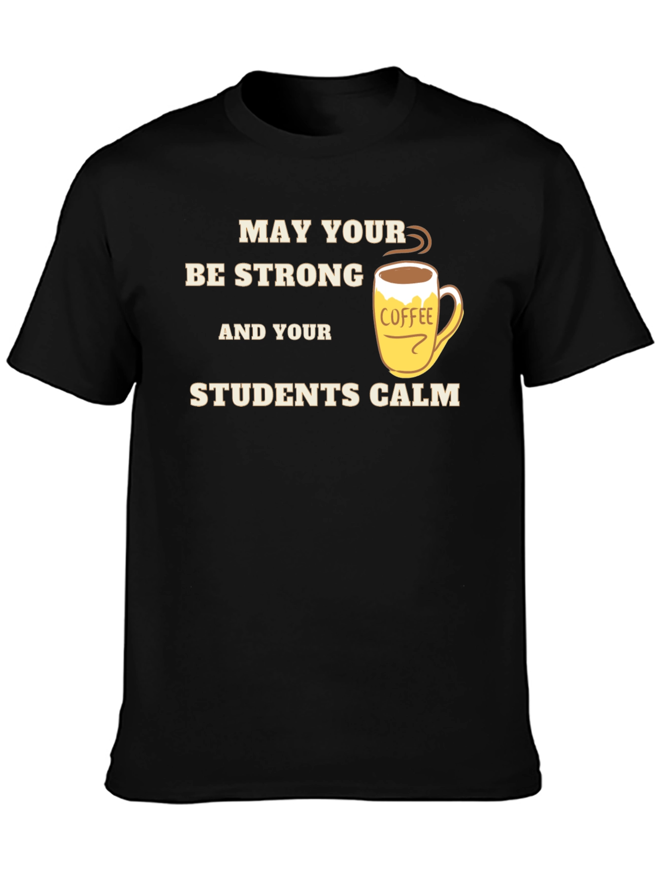 Strong Teacher Coffee T-Shirt