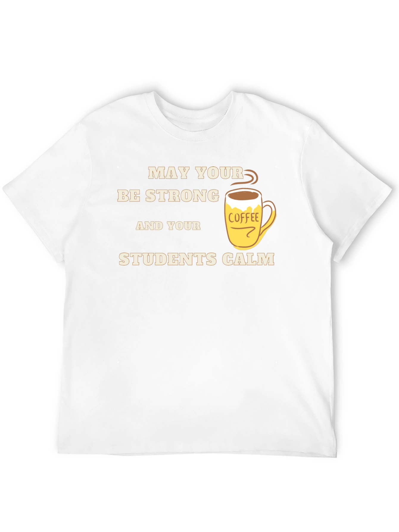 Strong Teacher Coffee T-Shirt