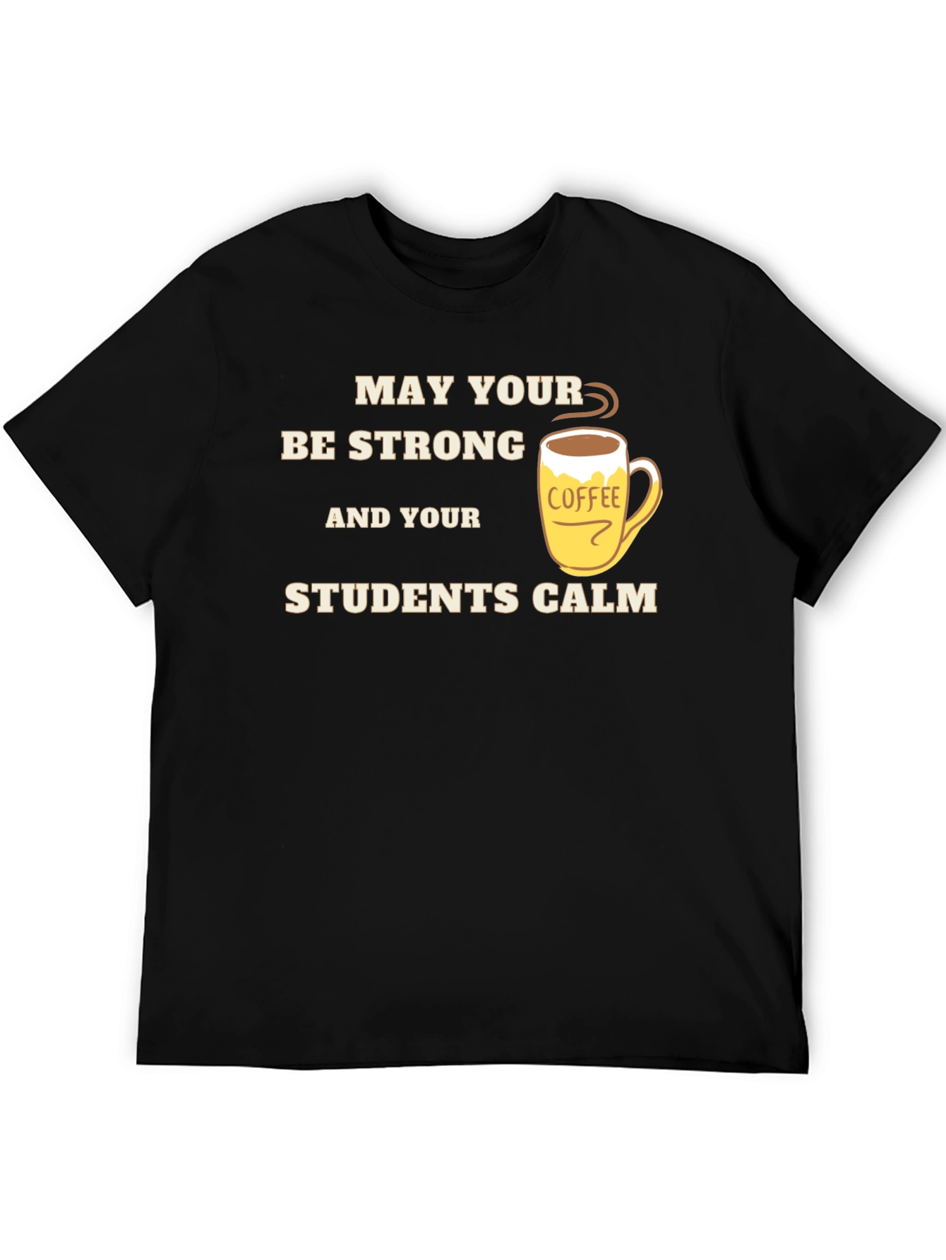 Strong Teacher Coffee T-Shirt
