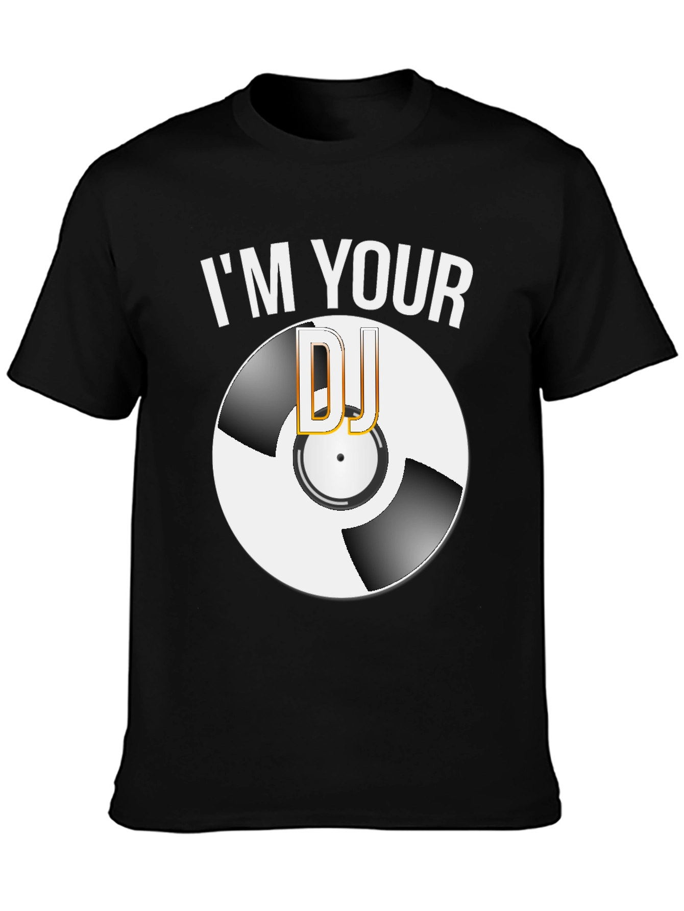 Im Your DJ Graphic T-Shirt