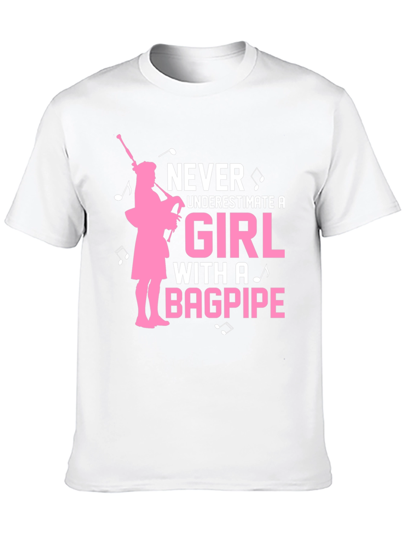 Never Underestimate a Girl With a Bagpipe T-Shirt
