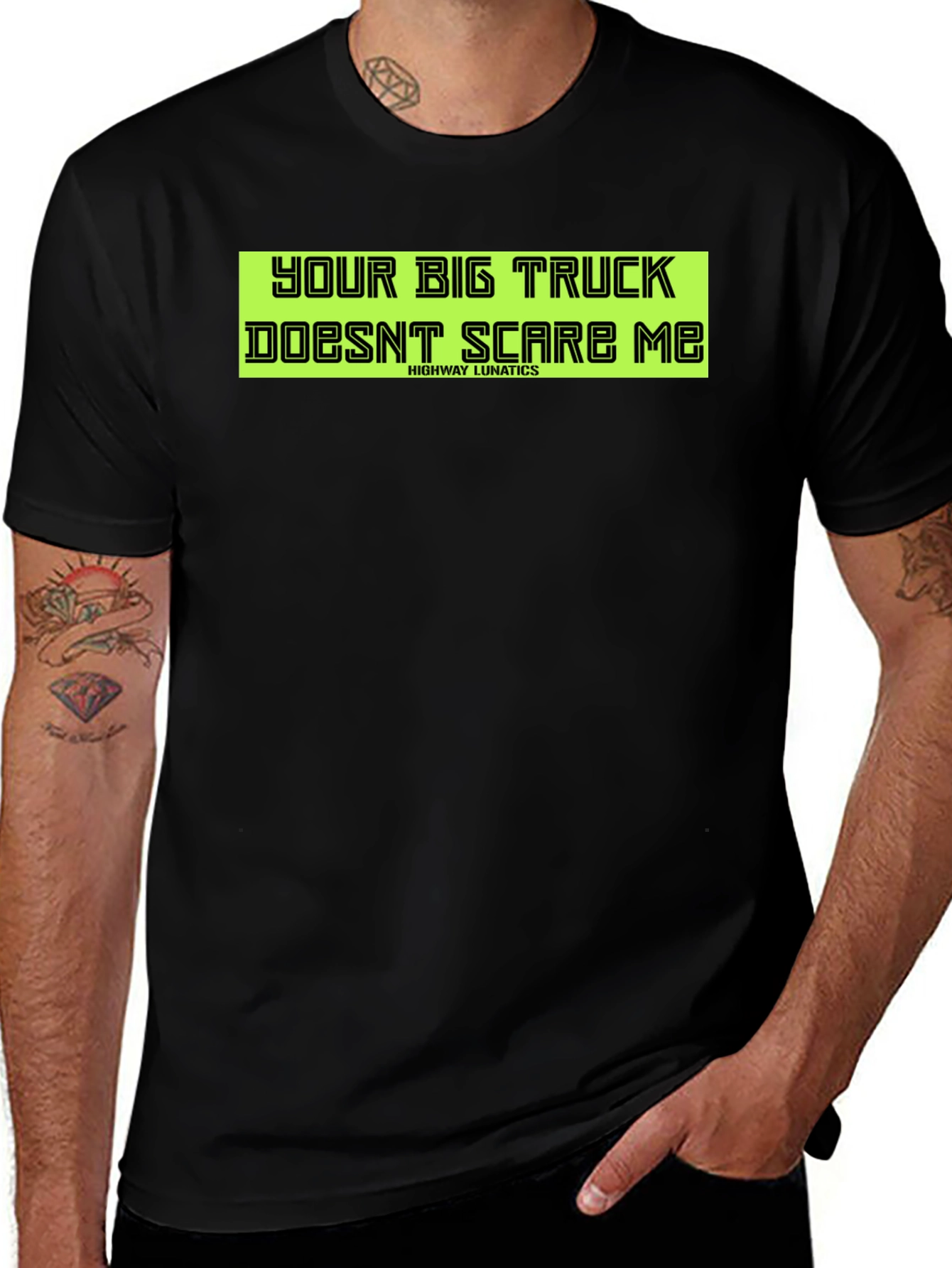 Your Big Truck Doesnt Scare Me T-Shirt