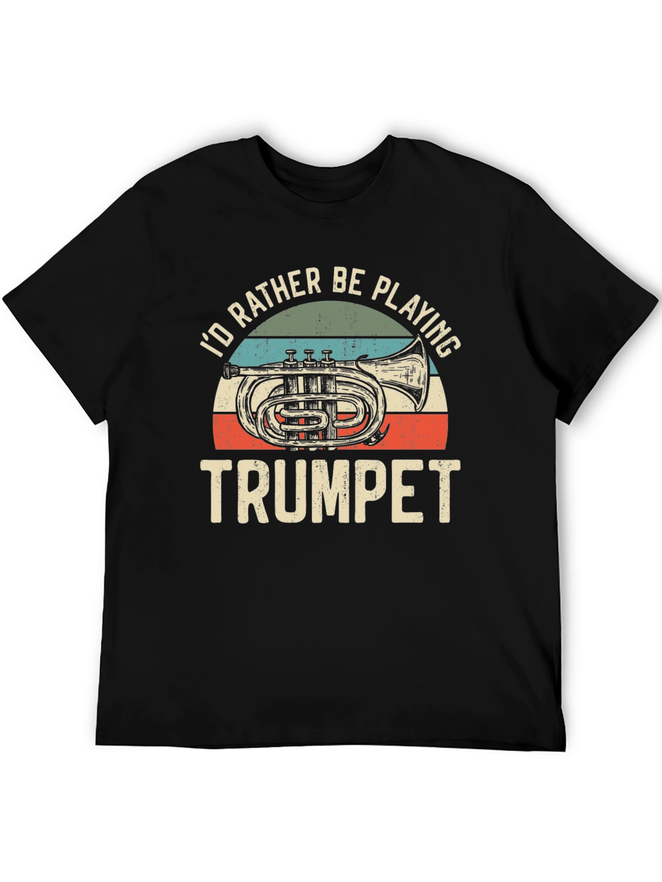 Id Rather Be Playing Trumpet T-Shirt