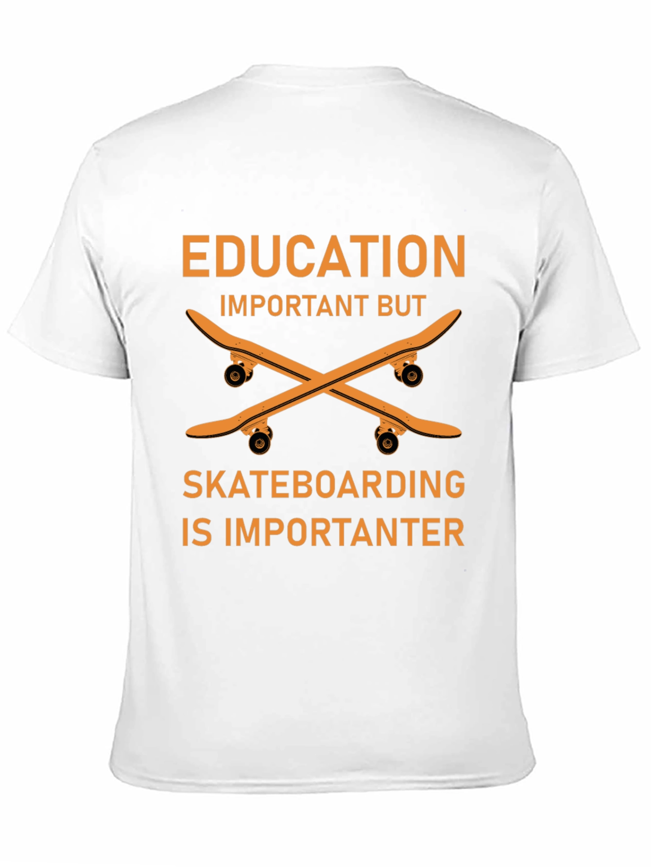 Education vs Skateboarding T-Shirt