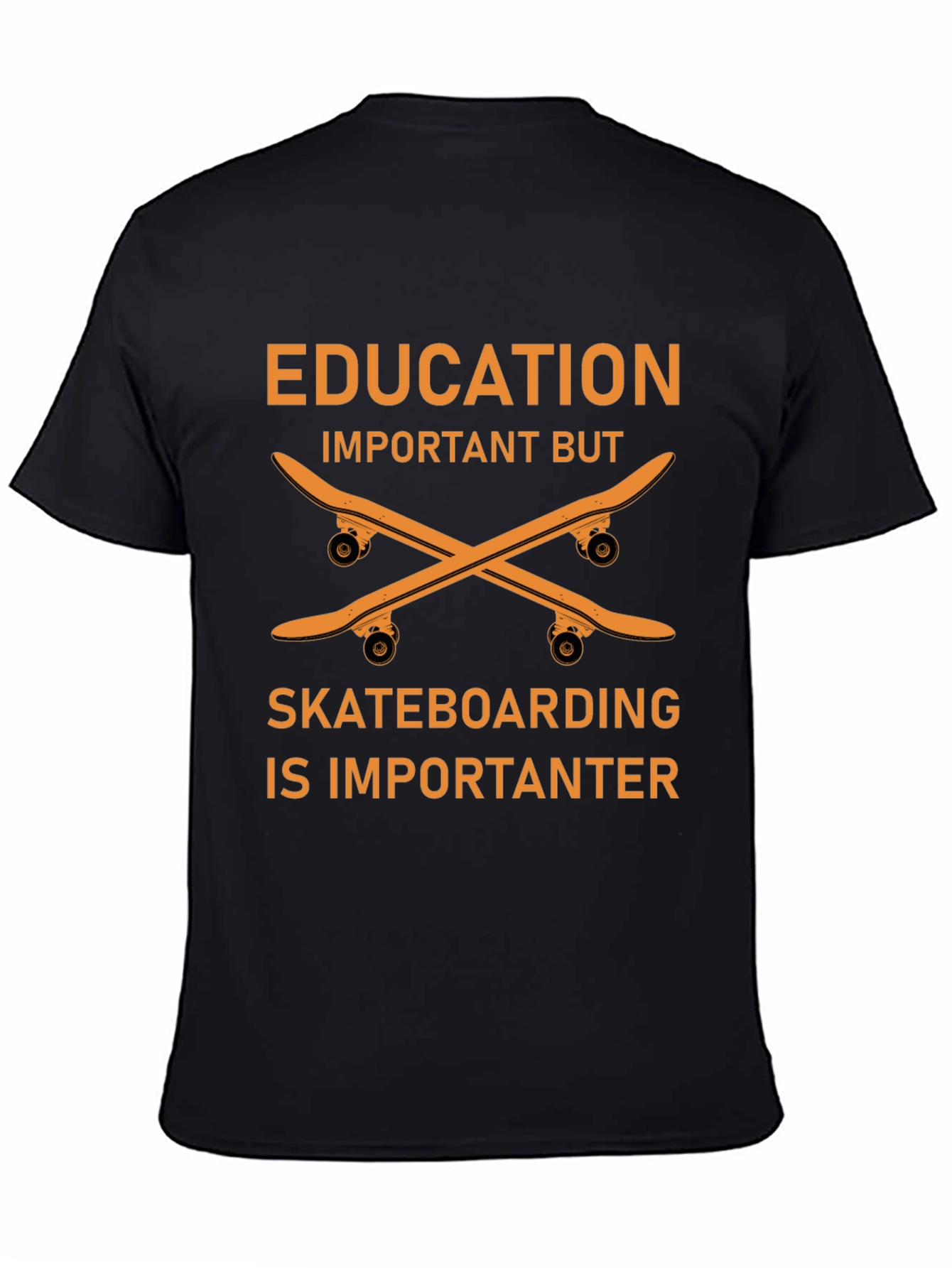 Education vs Skateboarding T-Shirt