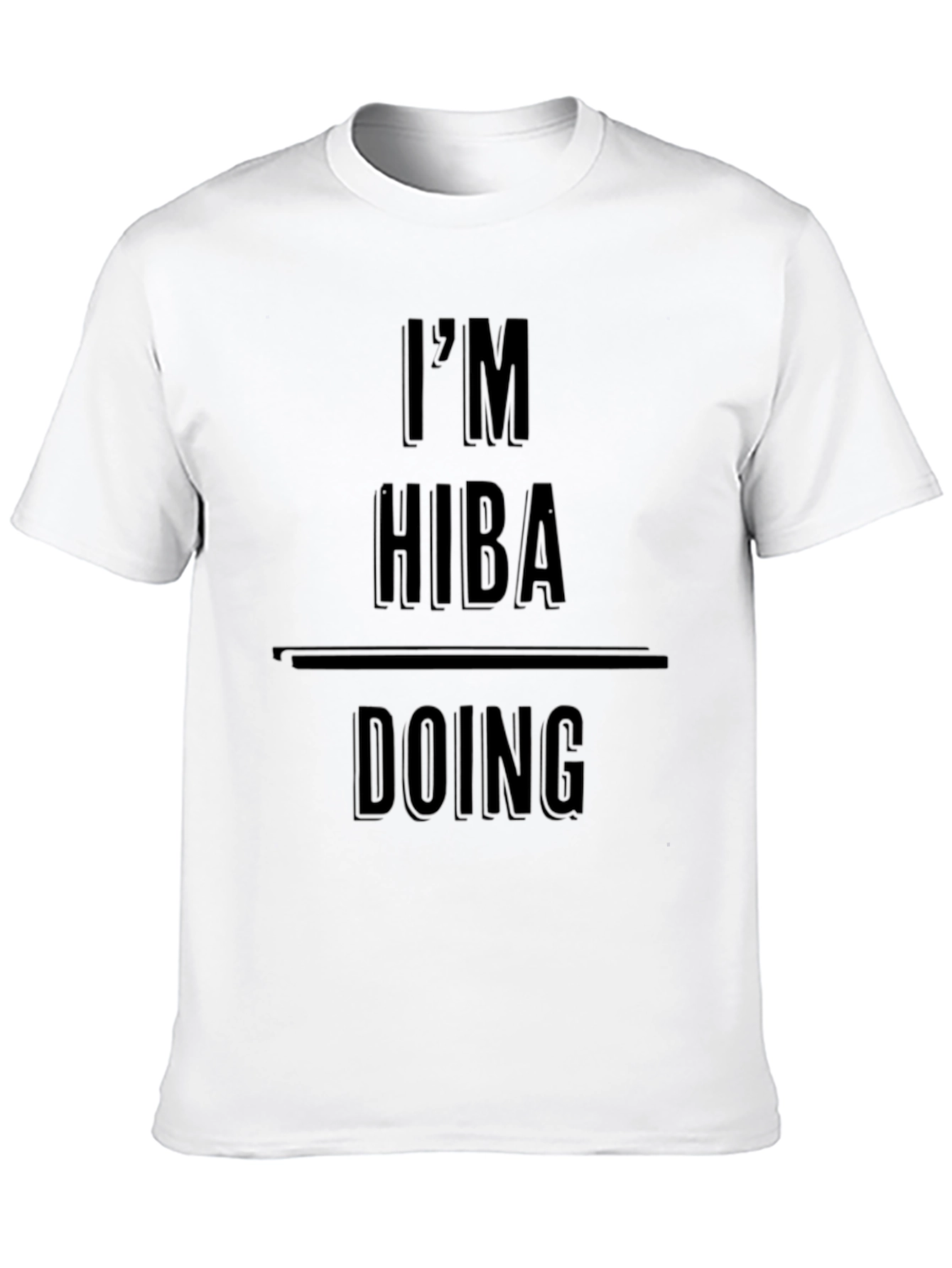 Im HIBA Doing HIBA Things Black Graphic T-Shirt
