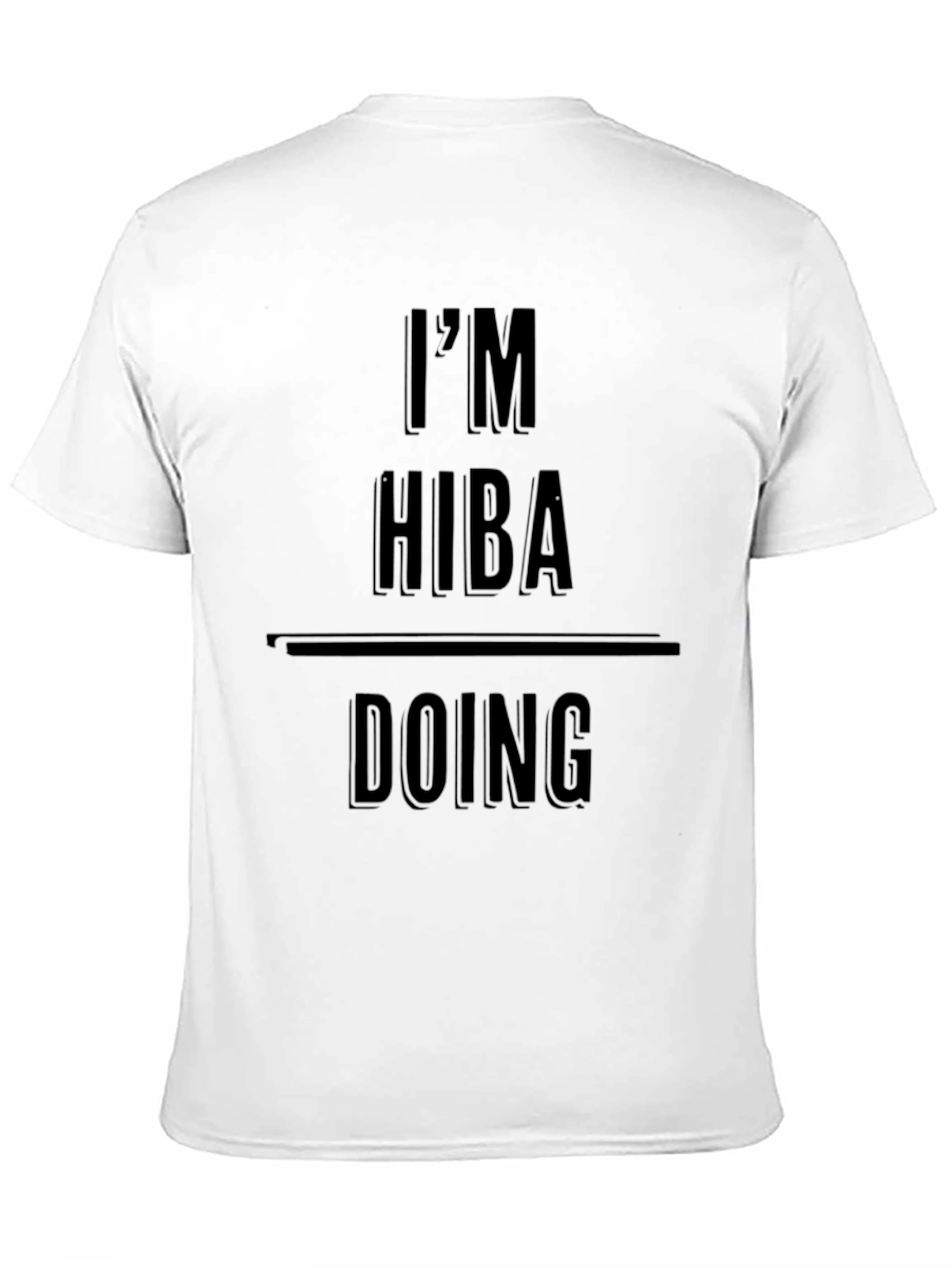 Im HIBA Doing HIBA Things Black Graphic T-Shirt
