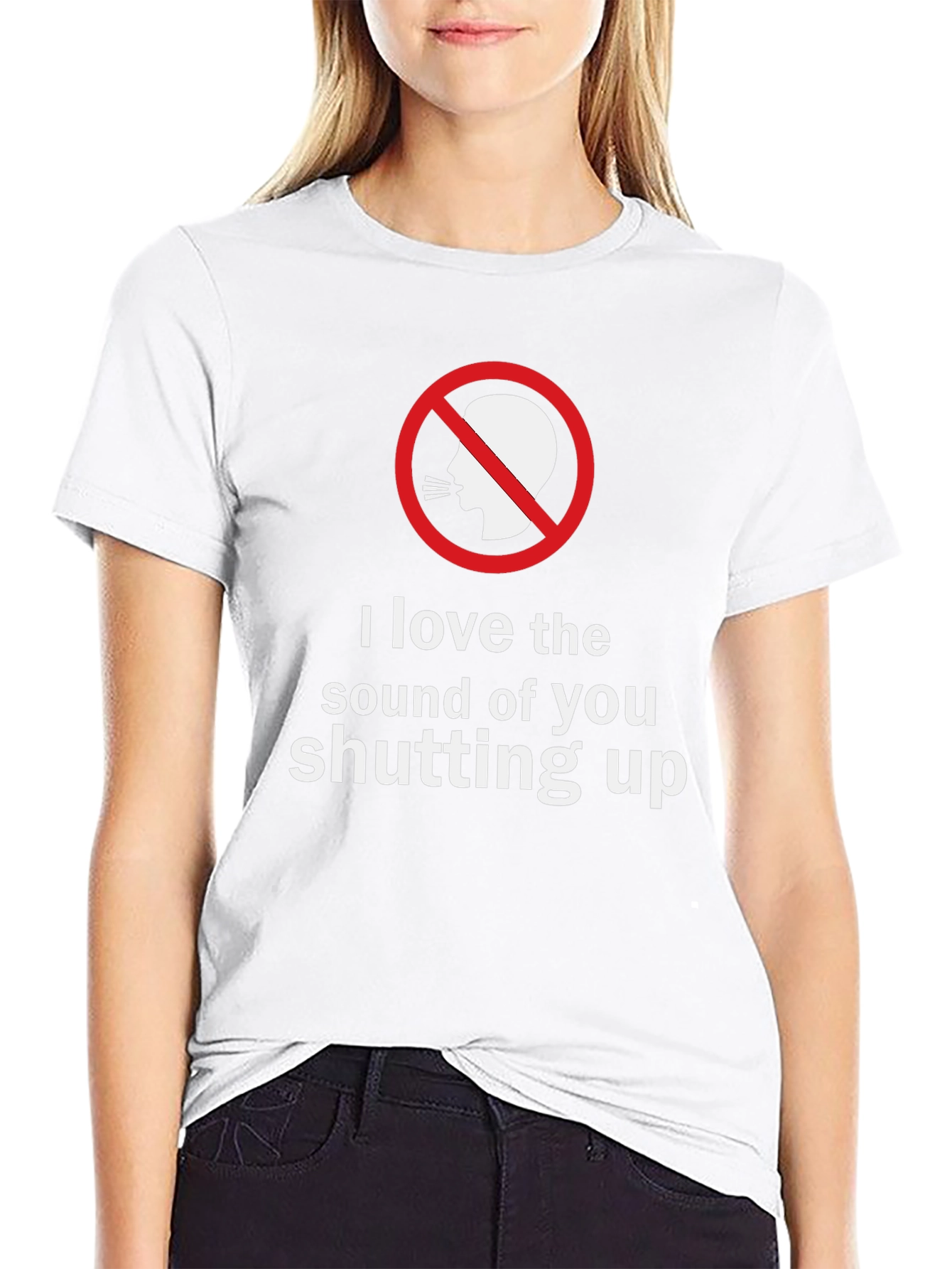 Shut Up T-Shirt - Funny Sarcastic Graphic Tee