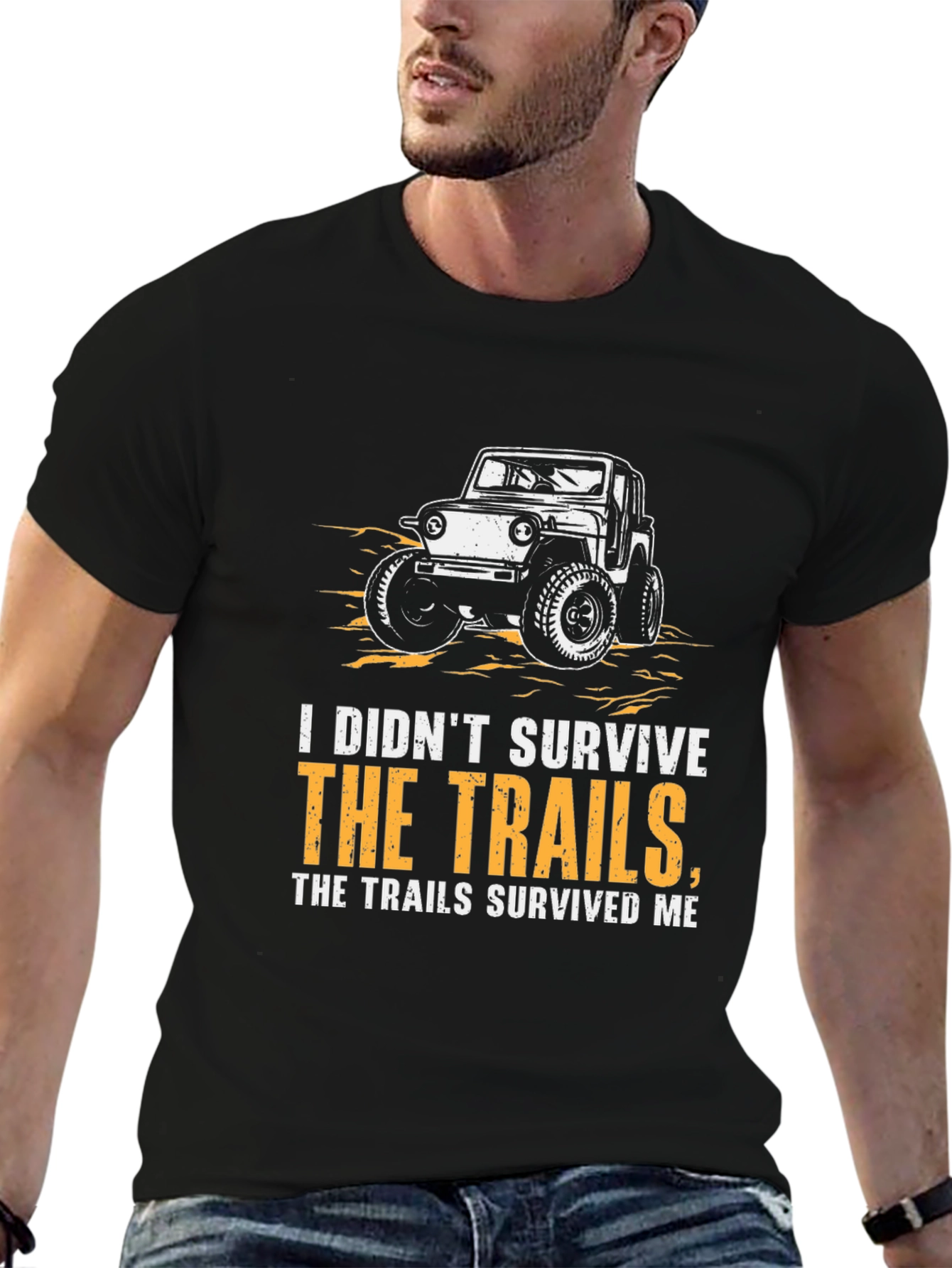 I Didnt Survive The Trails Graphic T-Shirt