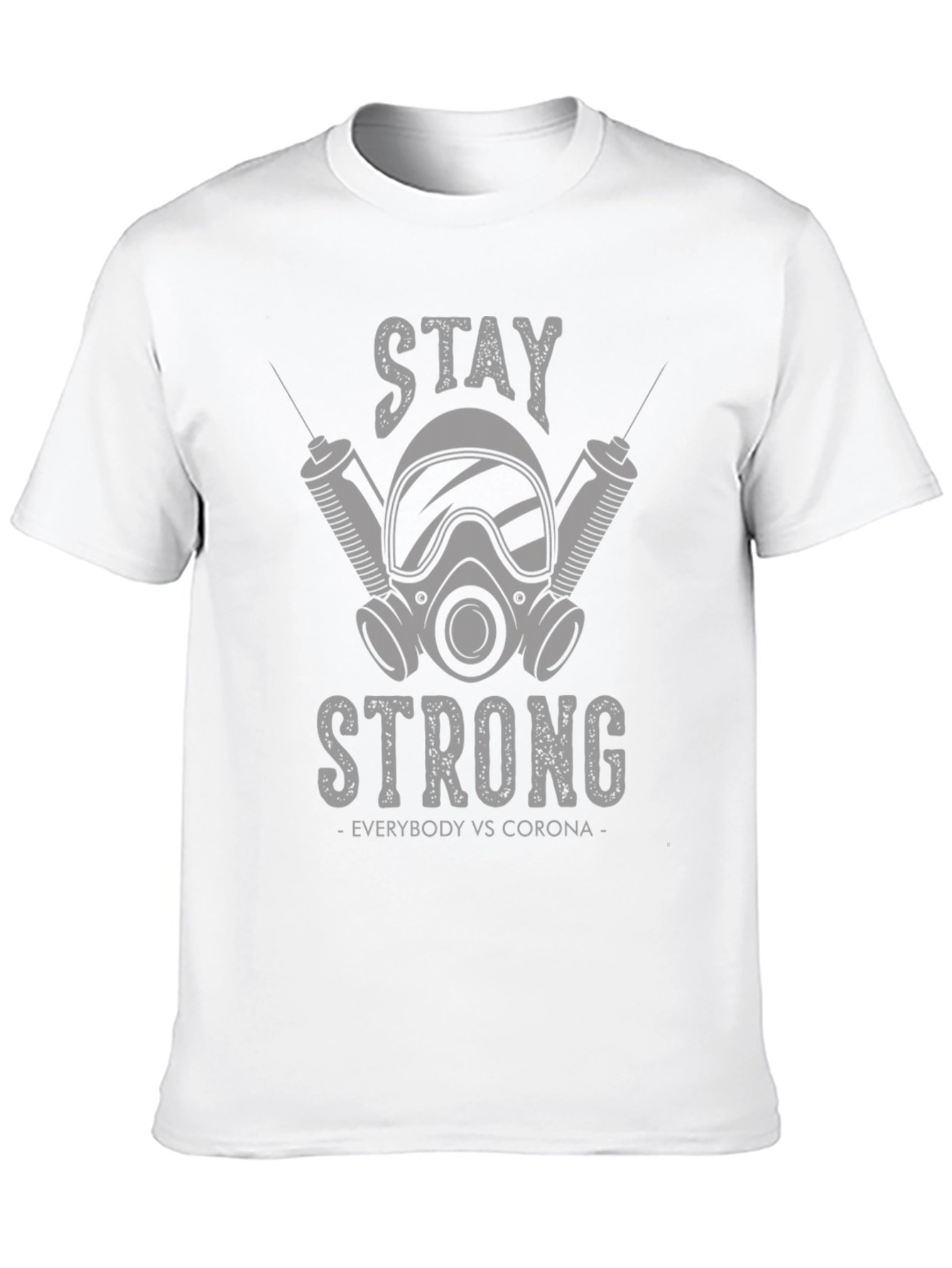 Stay Strong Tee: Everybody vs Corona