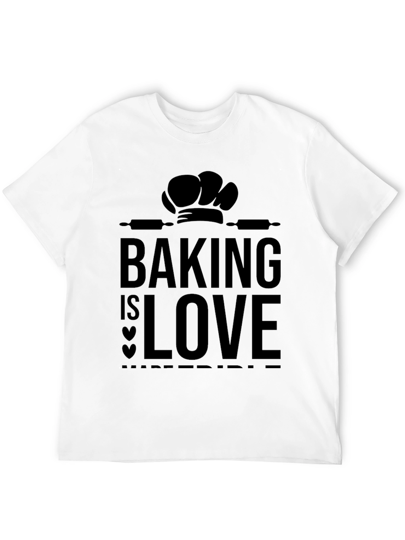 Baking Is Love T-Shirt