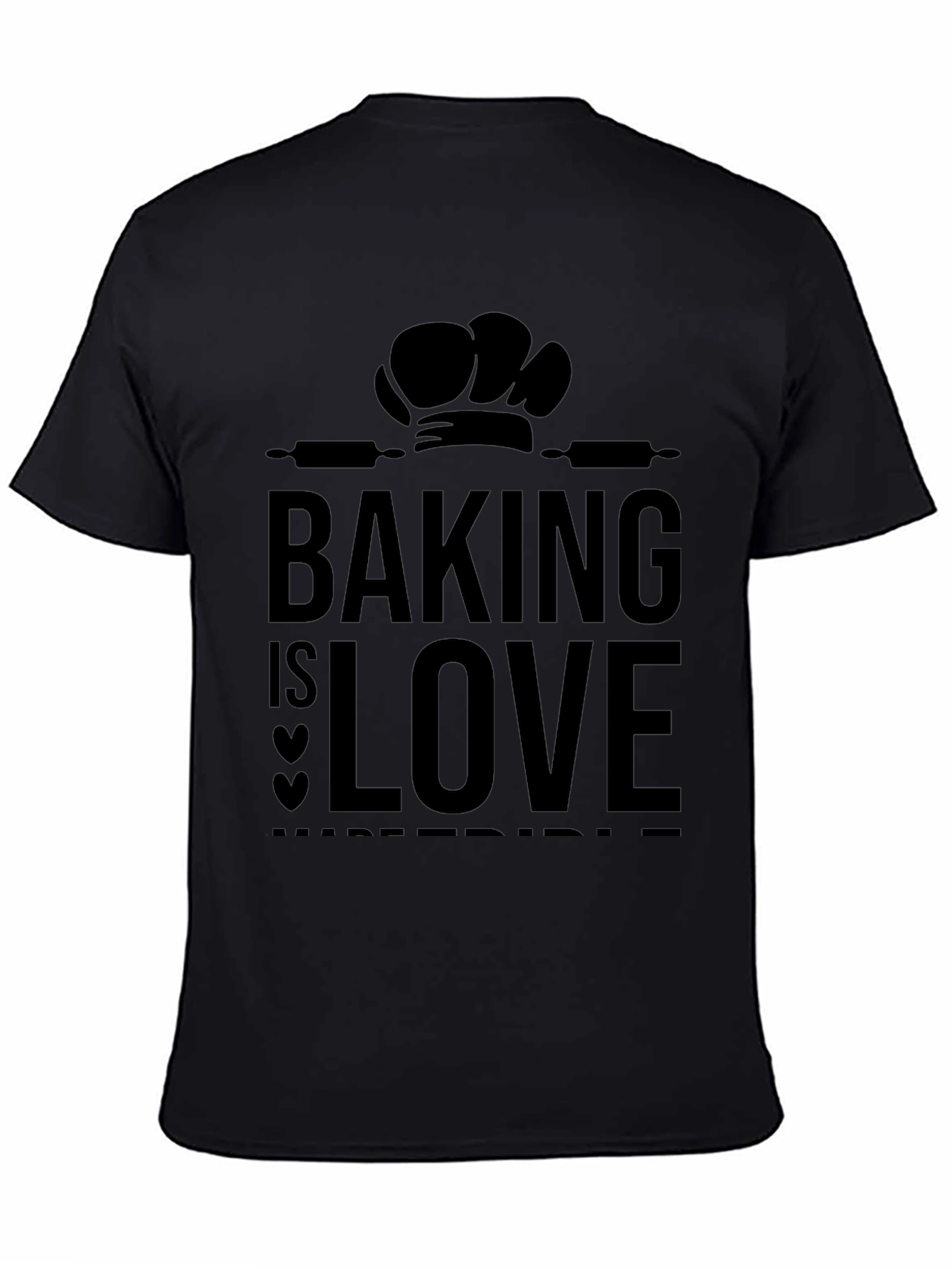 Baking Is Love T-Shirt
