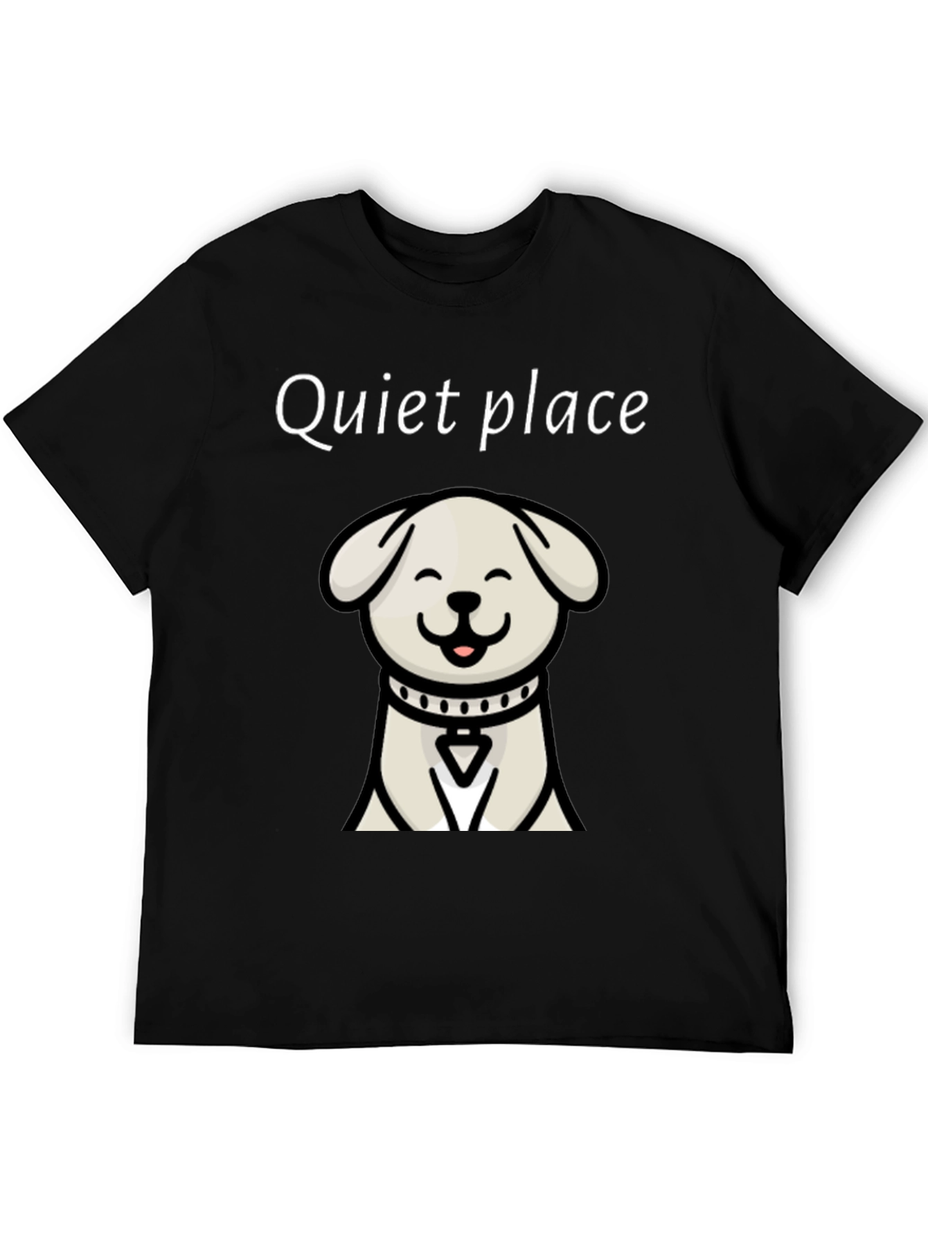 Quiet Place Dog Graphic T-Shirt - Soft Cotton Blend