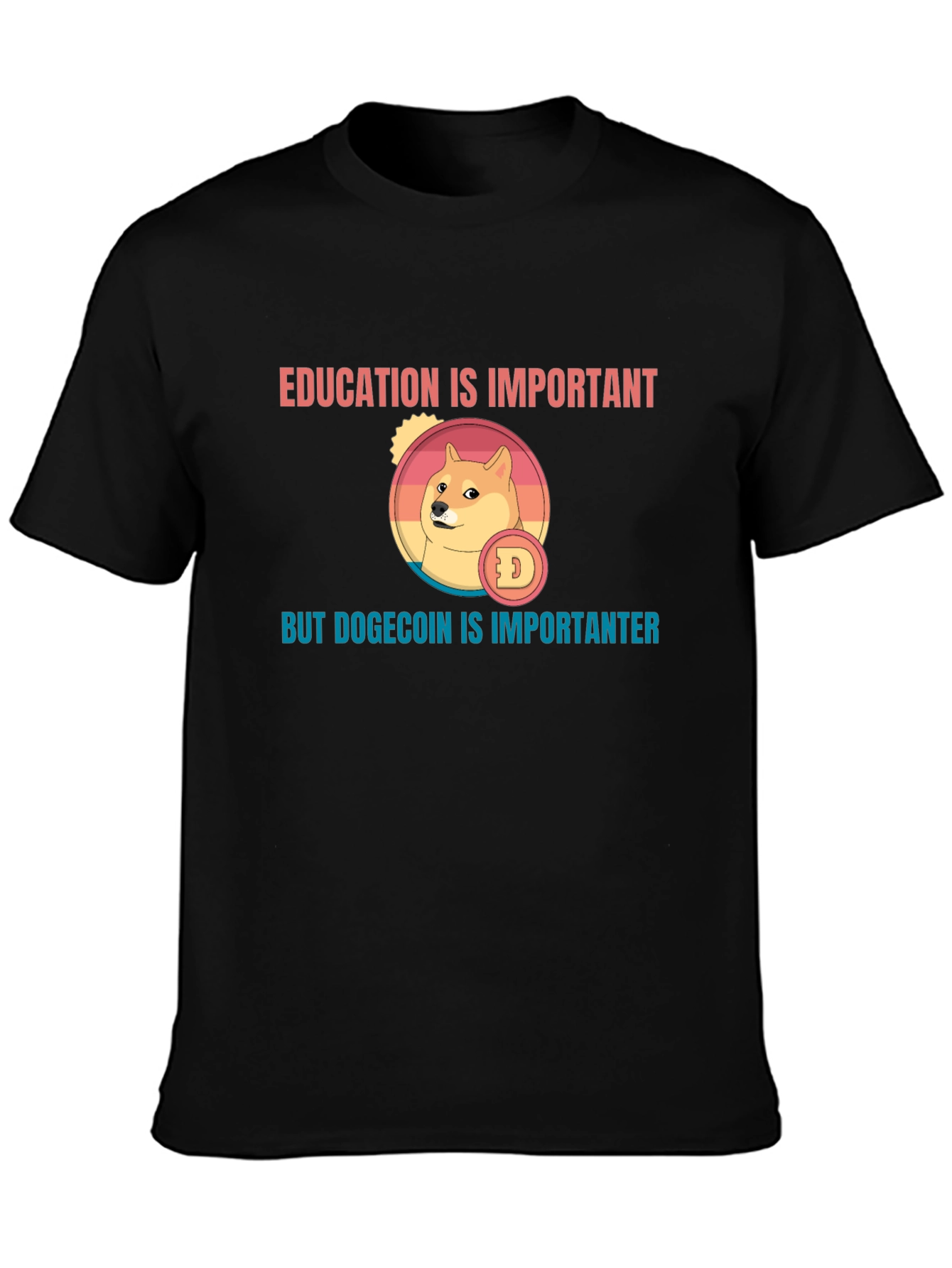 Education vs. Dogecoin T-Shirt