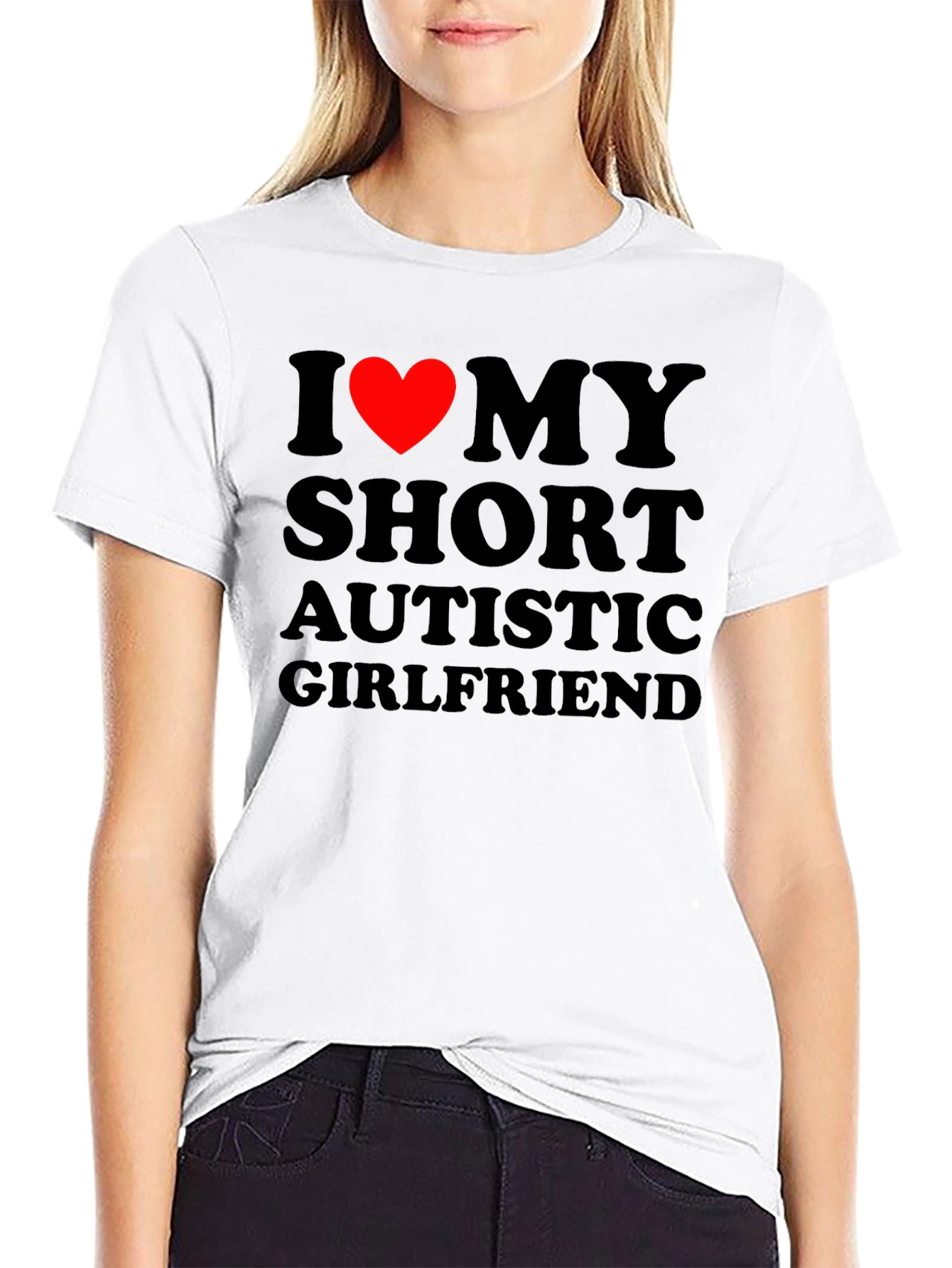 I Heart My Short Autistic Girlfriend T-Shirt